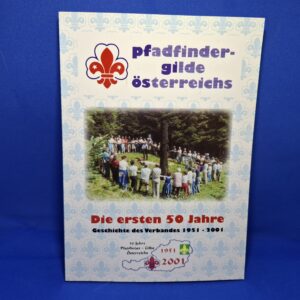 Alfred Partsch: Die ersten 50 Jahre. Geschichte des Verbandes 1951-2001